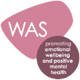 WAS - Promoting emotional wellbeing and positve mental health